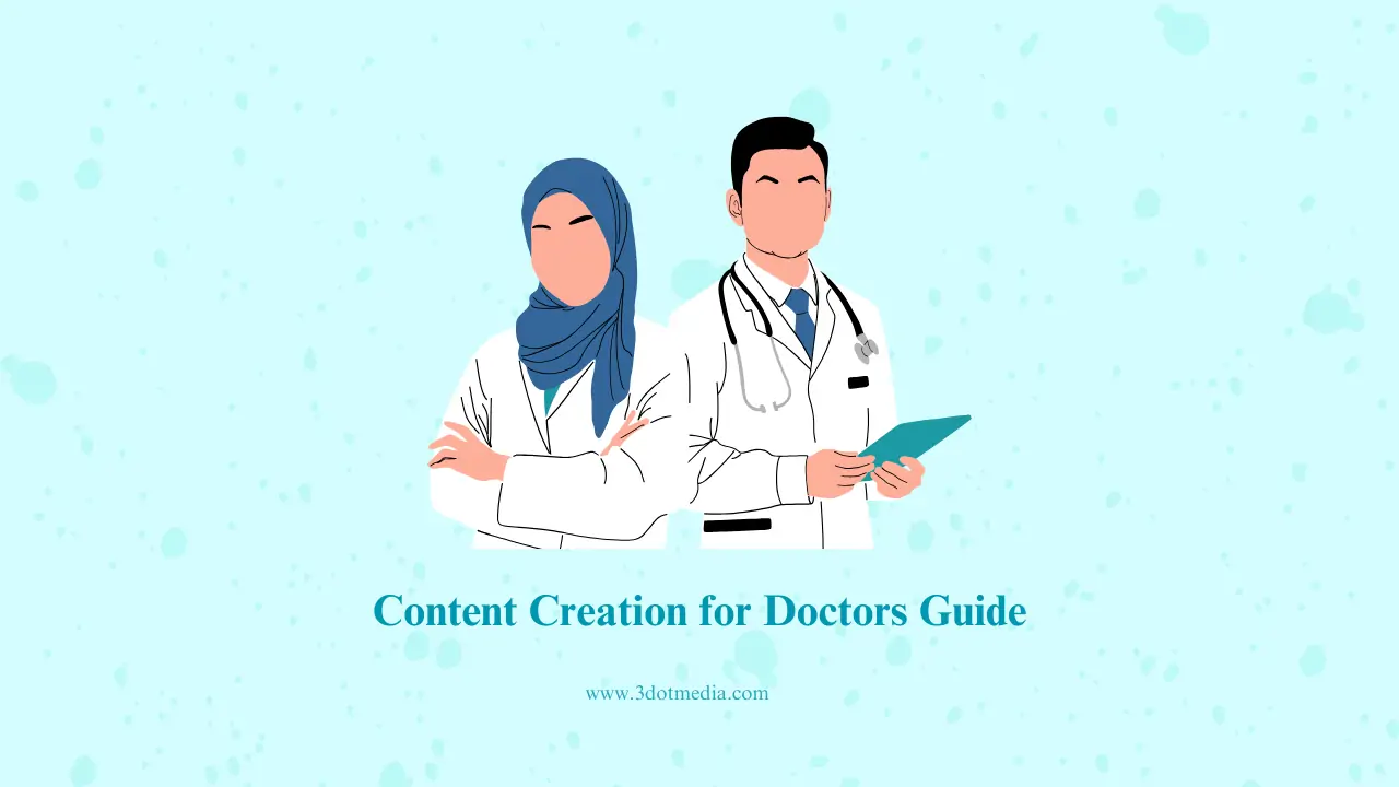 How to Create Content as a Doctor