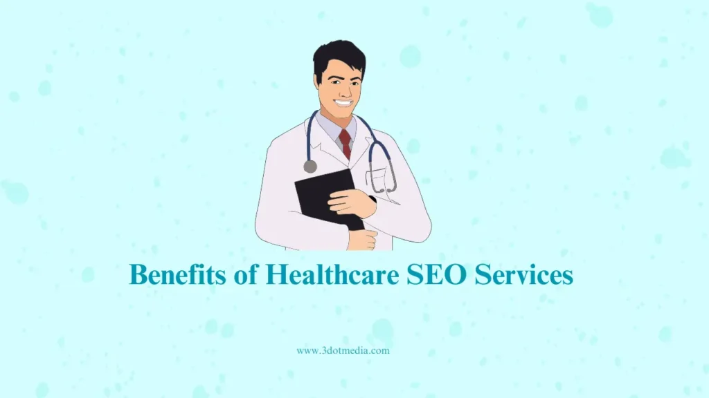 Benefits of Healthcare SEO Services